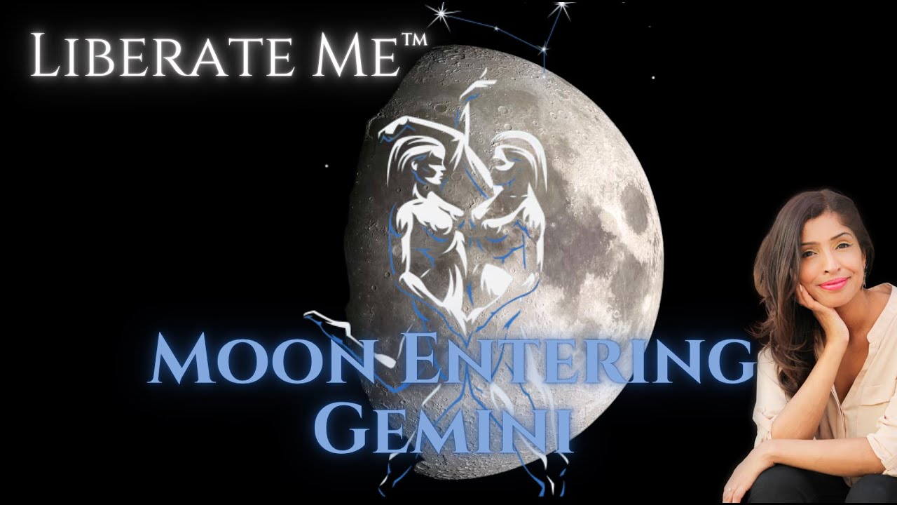 Moon Entering Gemini - 