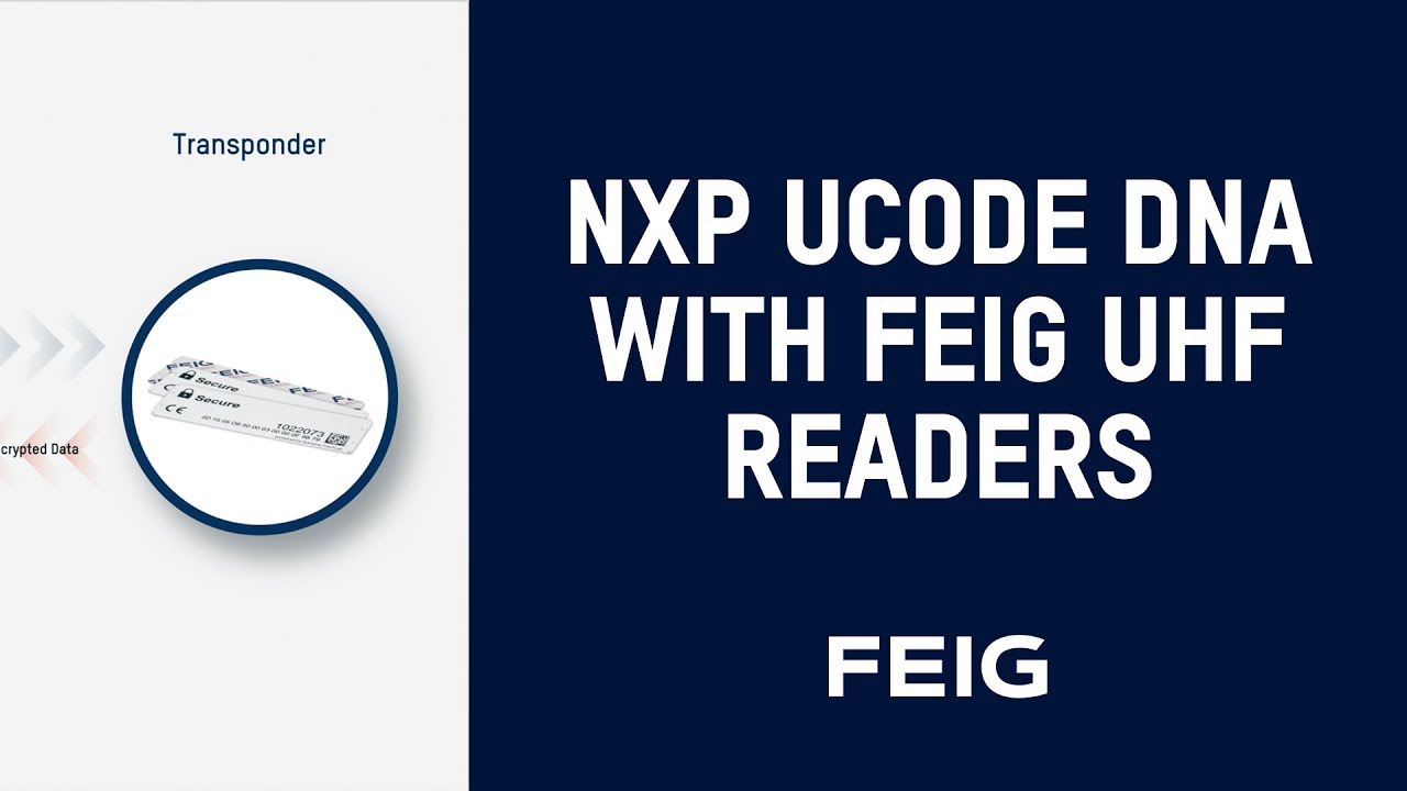 FEIG Tutorial NXP UCODE DNA with FEIG UHF readers