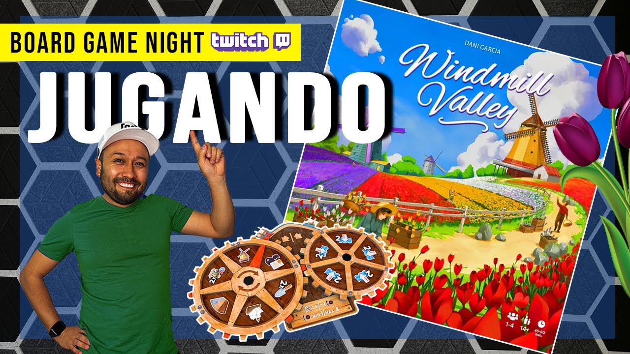 🌷 JUGAMOS EL VALLE DE LOS MOLINOS ▶︎ Cómo se juega | Partida Español Latino 🇲🇽 | BGN 052