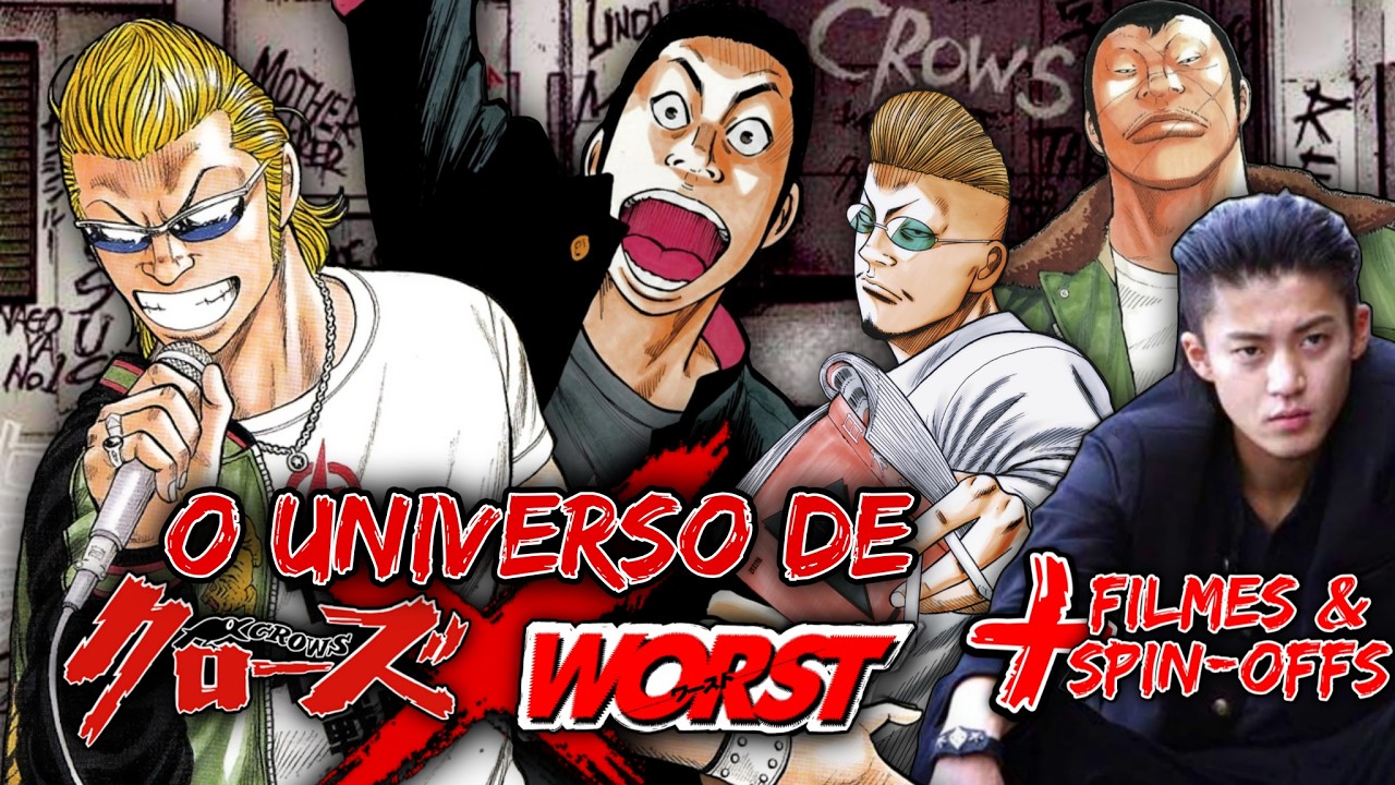 O LEND&Aacute;RIO Mundo de Crows x WORST! [Especial de 2 Anos de Canal]