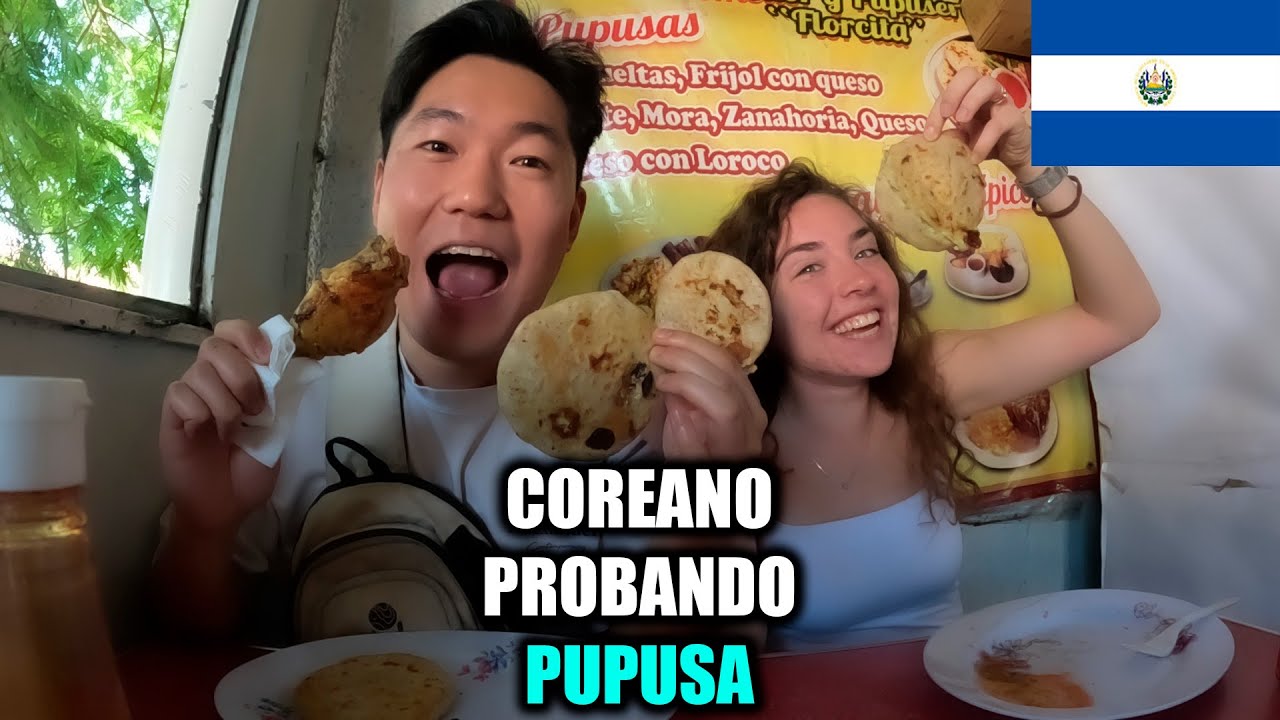 COREANO PROBANDO COMIDA CALLEJERA EN EL SALVADOR  | El Salvador(1)🇸🇻