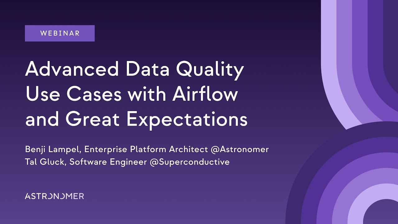 Advanced Data Quality Use Cases with Airflow and Great Expectations