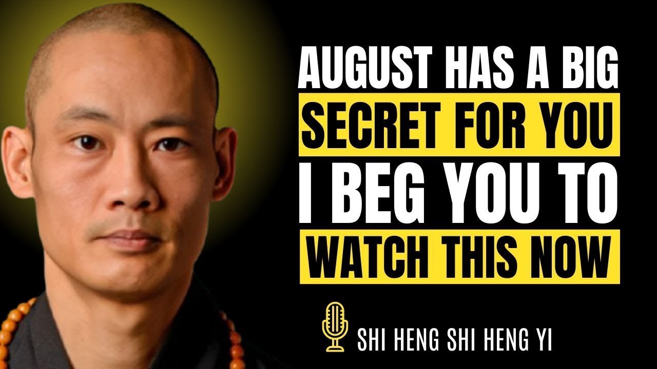 August Holds a Secret You Haven’t Heard – It Starts Today! | Master Motivation by Shi Heng Yi