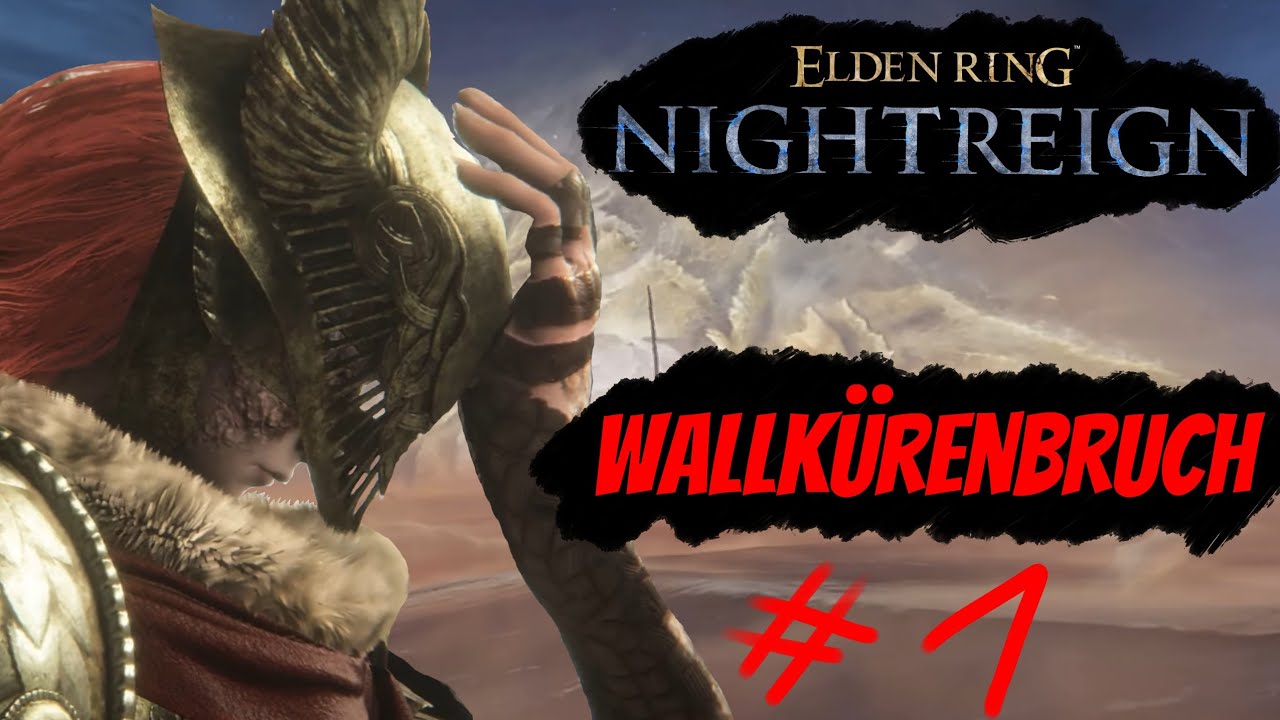 Frustrationen bei den Wallküren / Elden Ring Nightreign