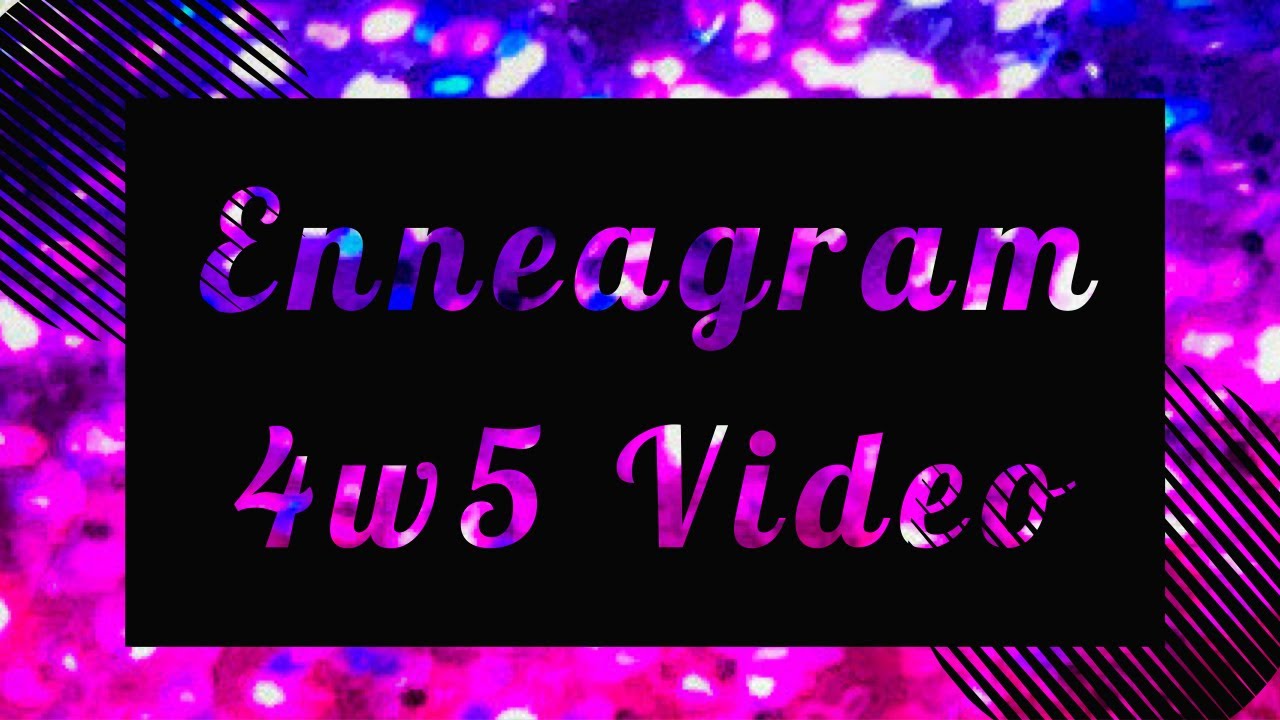 Being a 4w5 on the Enneagram