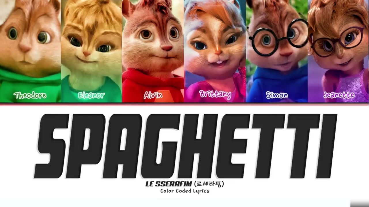 LESSERAFIM - SPAGHETTI (Cover by The Chipmunks)