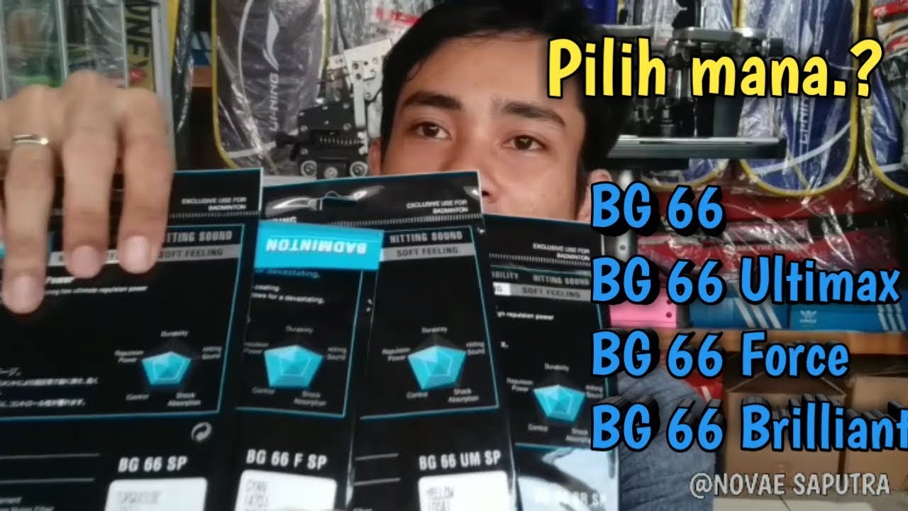 Review yonex BG 66 Brilliant, bandingkan dengan BG 66, ULTIMAX, FORCE