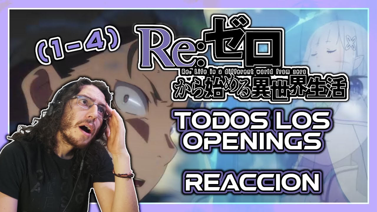 🔥REACCION a TODOS los openings de Re:Zero🔥
