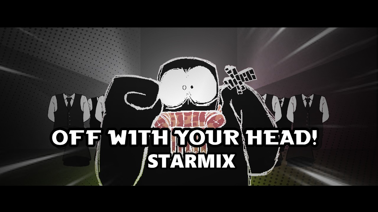 ROBLOX Grace: OFF WITH YOUR HEAD! ~~ STARMIX