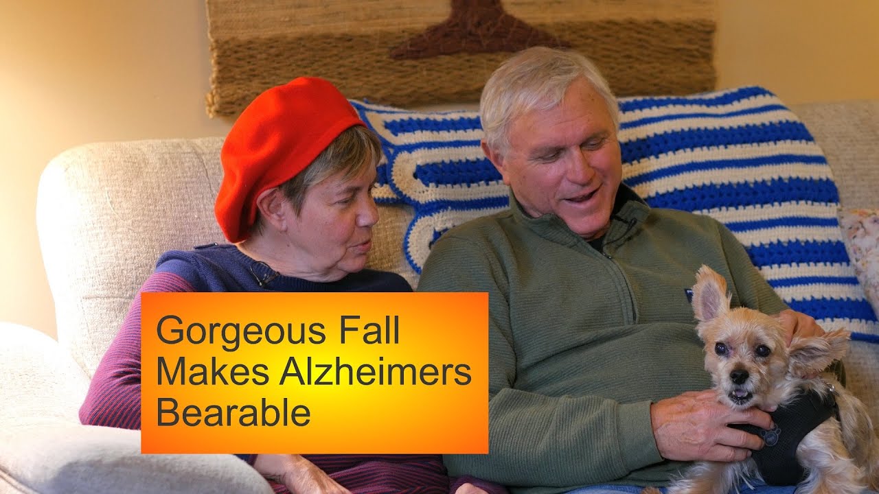 ALZHEIMERS IS KILLING MY WIFE    GORGEOUS FALL COLORS
