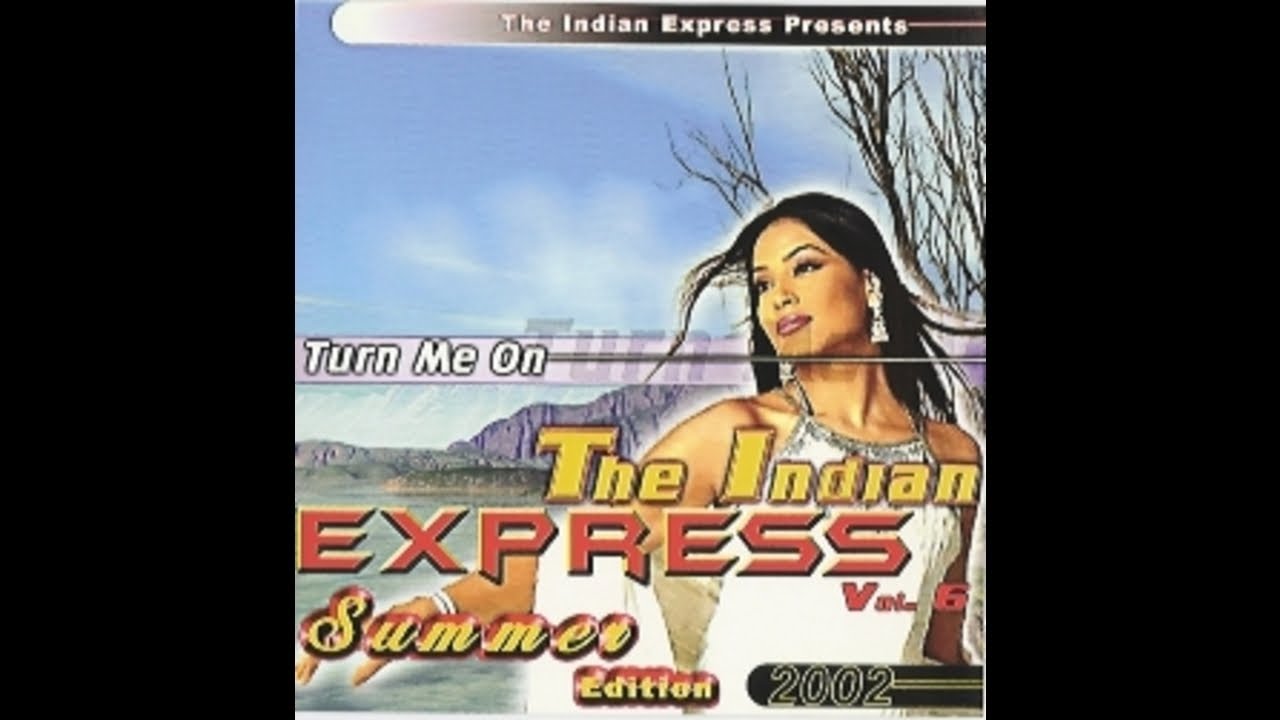 The Indian Express Vol.6 - Turn Me On