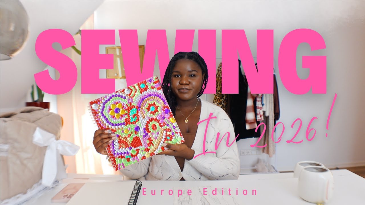 Living in Europe, sewing plans and more...My  2026 goals!