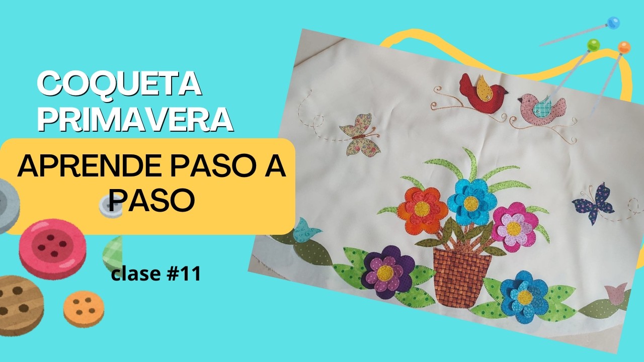 Clase 11 Coqueta primavera en patchwork- El Rincón de Beatriz