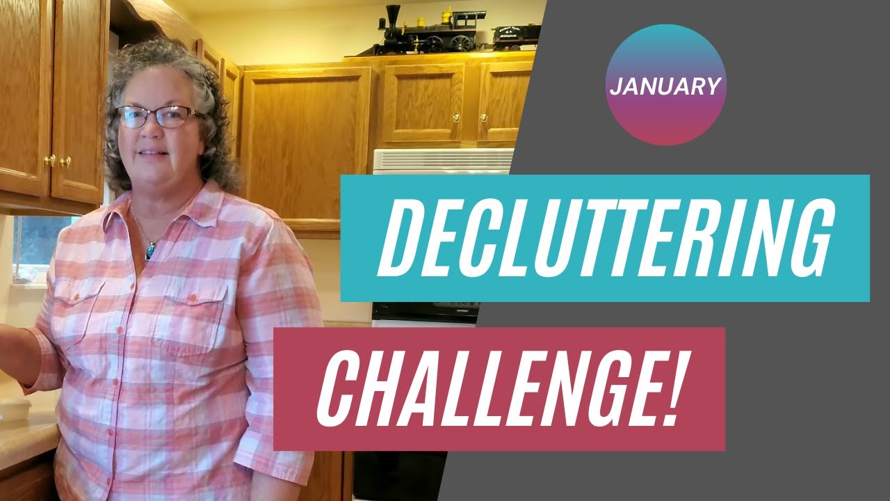 January 2022 Decluttering Challenge - I have a Decluttering Challenge just for you!