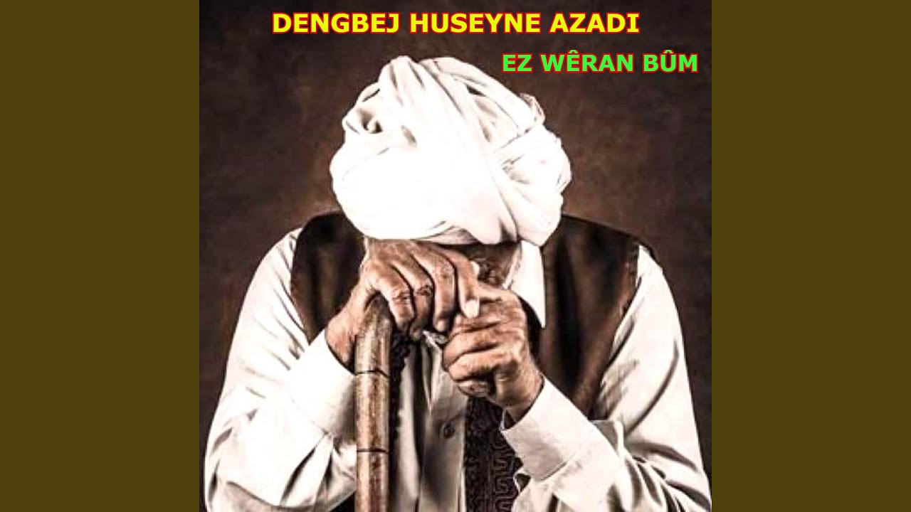 Ez Wêran Bûm (Uzun Hava)