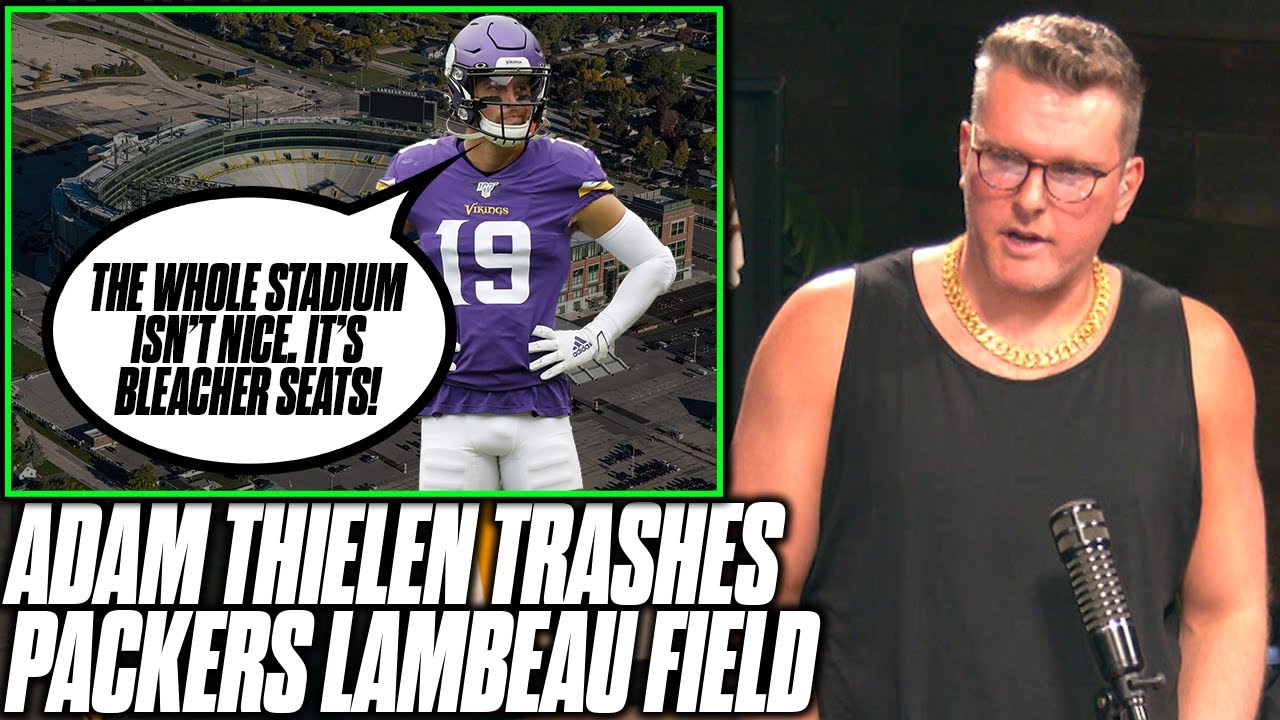 Pat McAfee Reacts To Adam Thielen Trashing On Packers' Lambeau Field