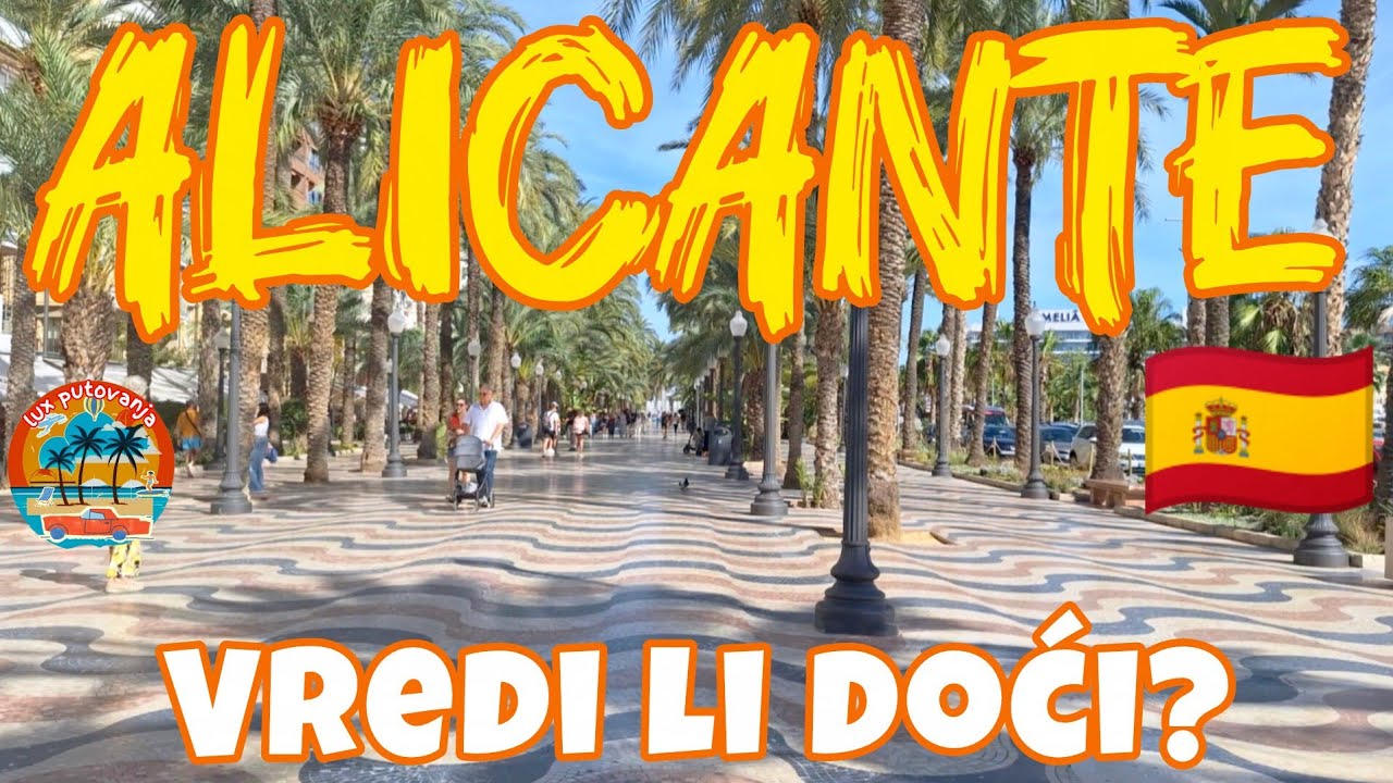 ALICANTE 🇪🇦 - Mediteranski raj Španije | Plaže, grad, tvrđava | Kratak obilazak grada i utisci