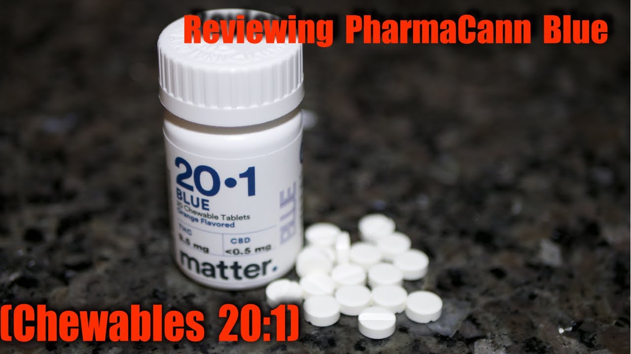 Reviewing PharmaCann Blue (Orange flavored) Chewables 20:1