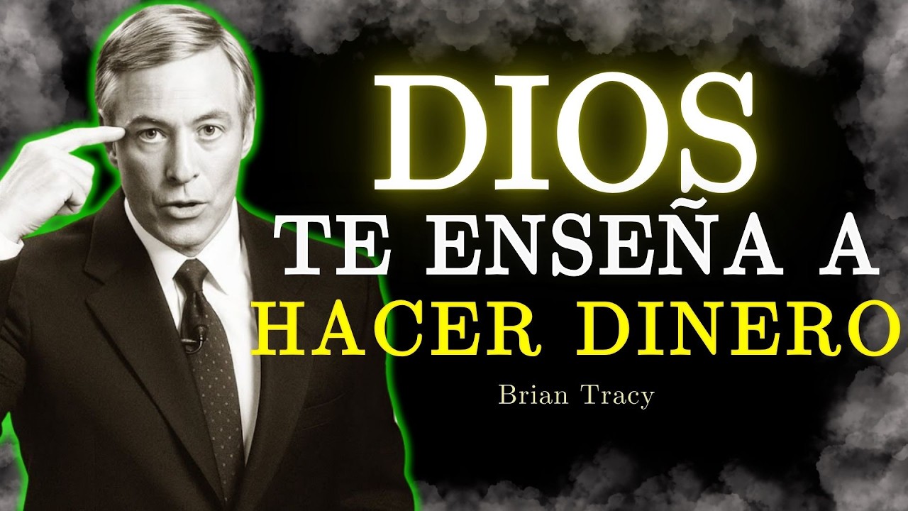🧠 Dios Te Enseña A Hacer Dinero / Brian Tracy