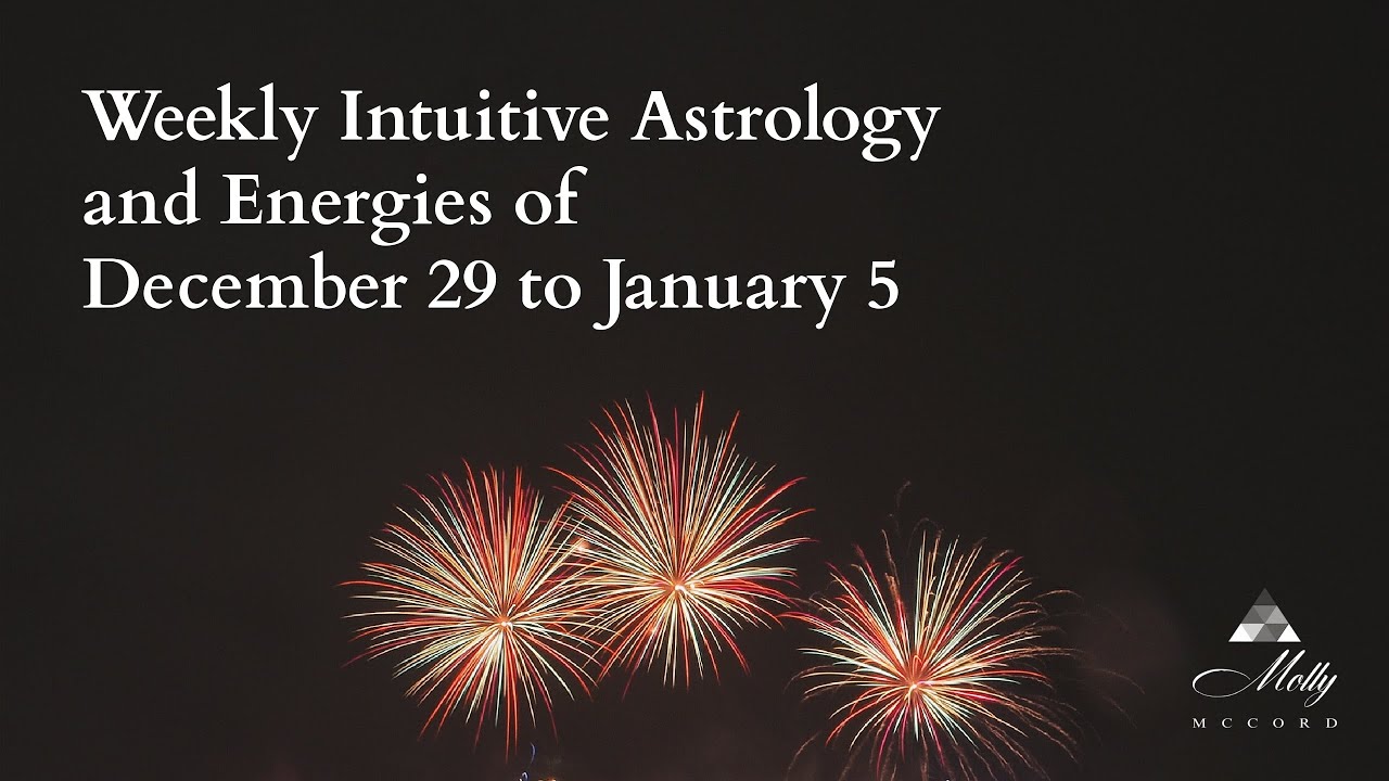 Weekly Intuitive Astrology and Energies of December 29 to January 5 ~ Capricorn Season
