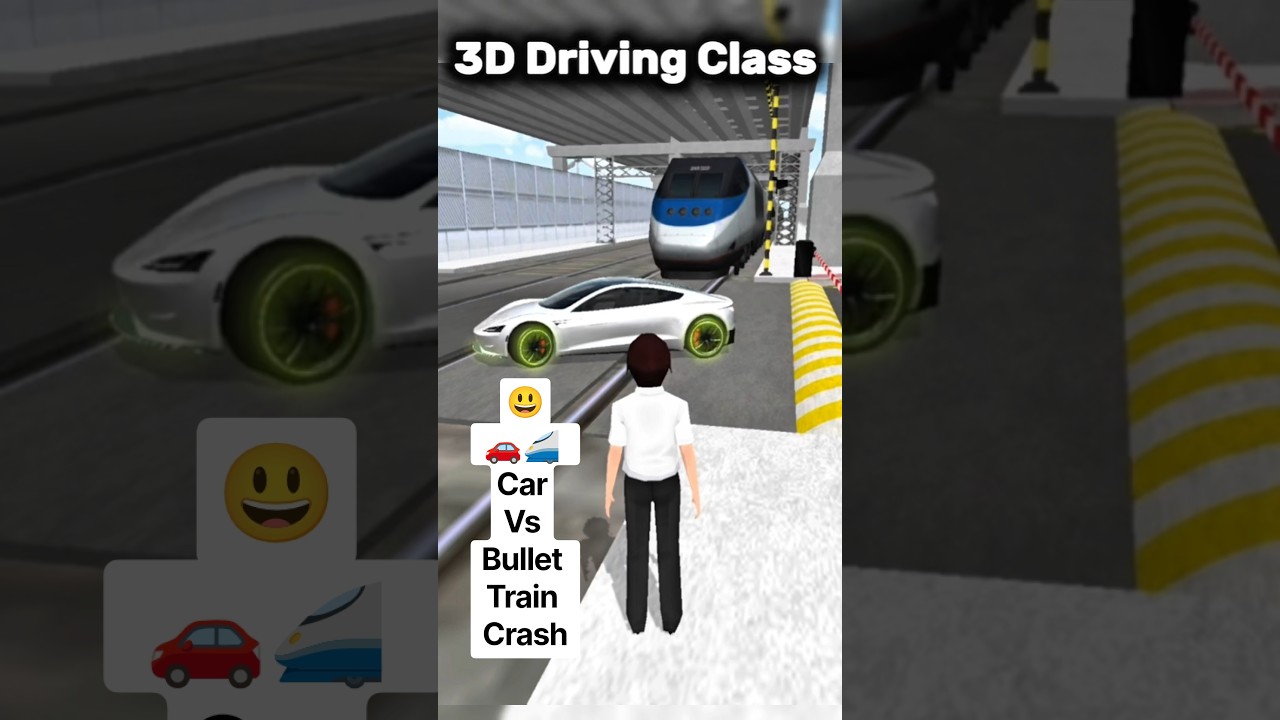 3D Driving Class: Car Vs Bullet Train Crash🚗🚅 #3ddrivingclass #cargame