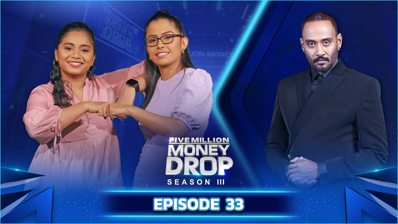 Five Million Money Drop S3 | Episode 33 | Sirasa TV