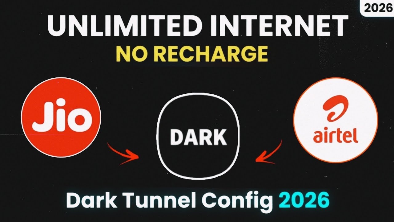 JIO - AIRTEL UNLIMITED FREE INTERNET DATA WITHOUT RECHARGE | Dark Tunnel Config File
