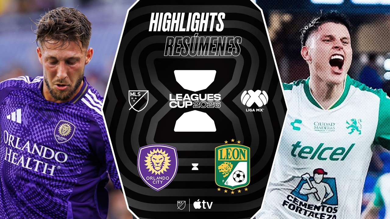 Orlando City vs. Club Le&oacute;n | Leagues Cup | Resumen completo del partido