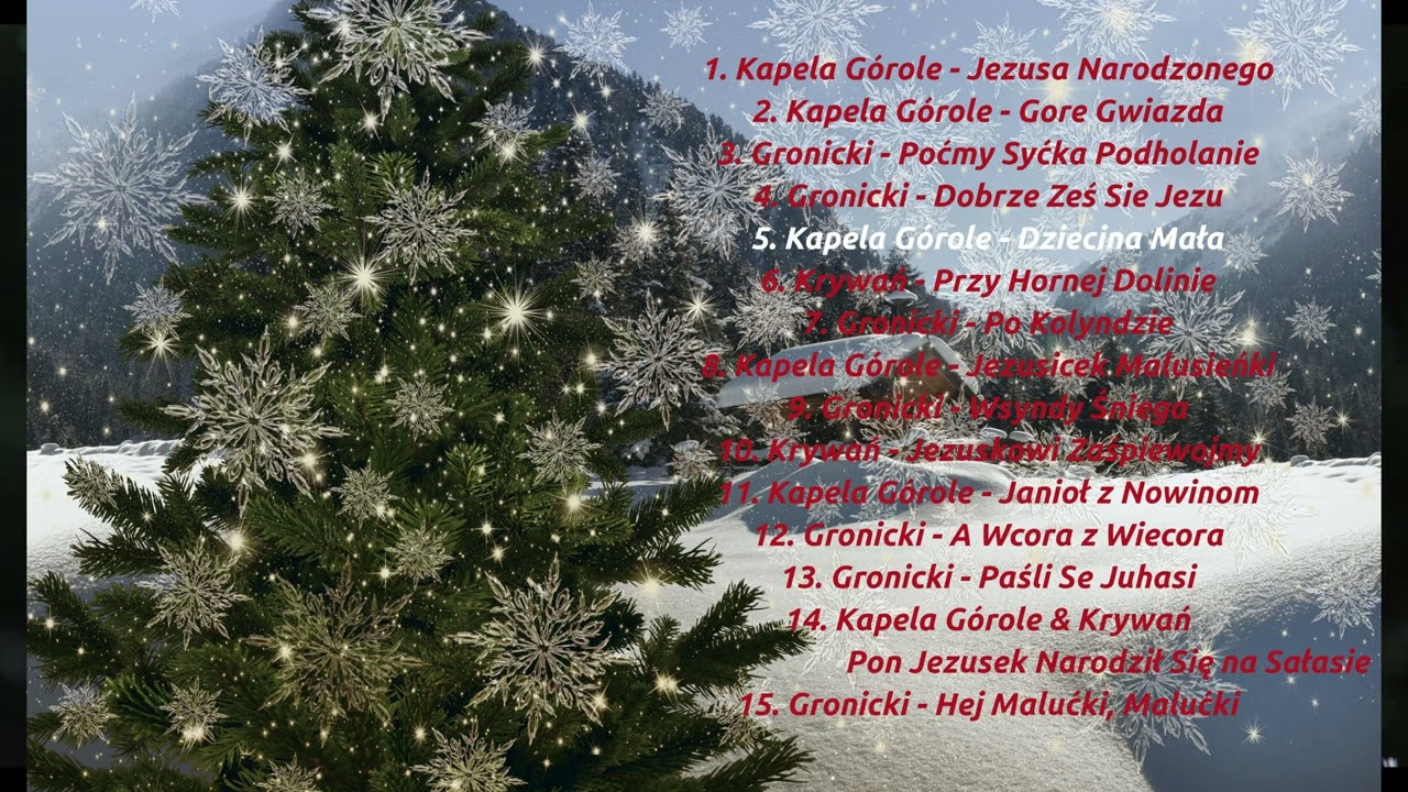 Najpiękniejsze Kolędy i Pastorałki G&oacute;ralskie