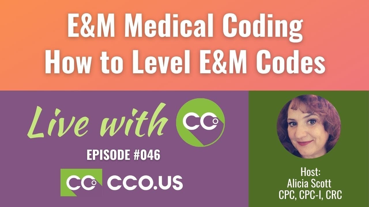 2021 E&M Medical Coding - How to Level E&M Code