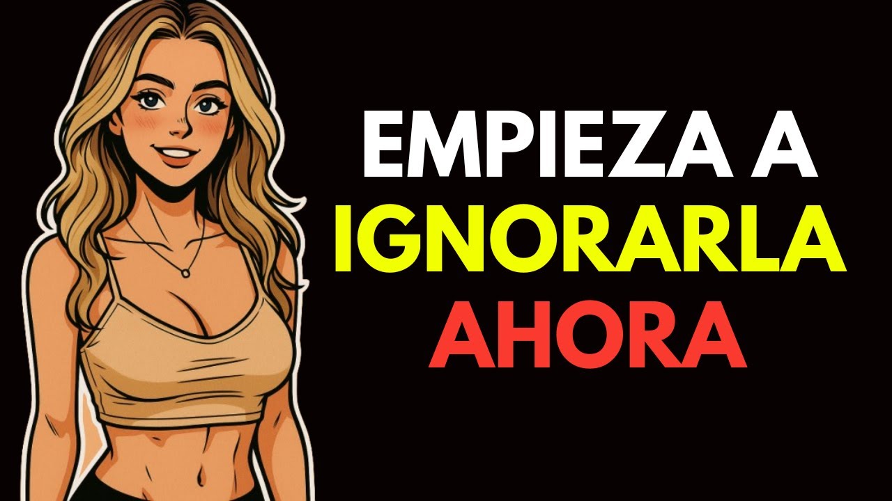 🔴 TIENES QUE VER ESTO – El Arte y la Psicología Oscura de IGNORAR a una Mujer | Estoicismo