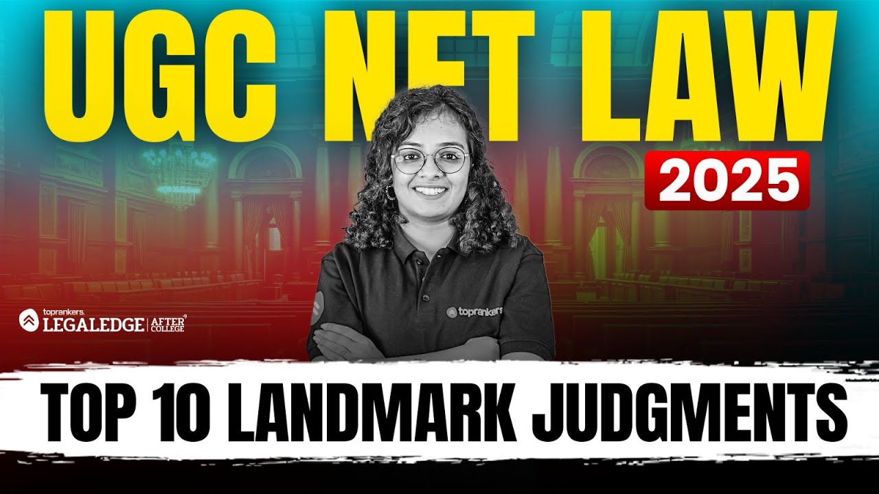 UGC NET Law 2025: Top 10 Landmark Judgments You Must Know | Important Landmark Judgments