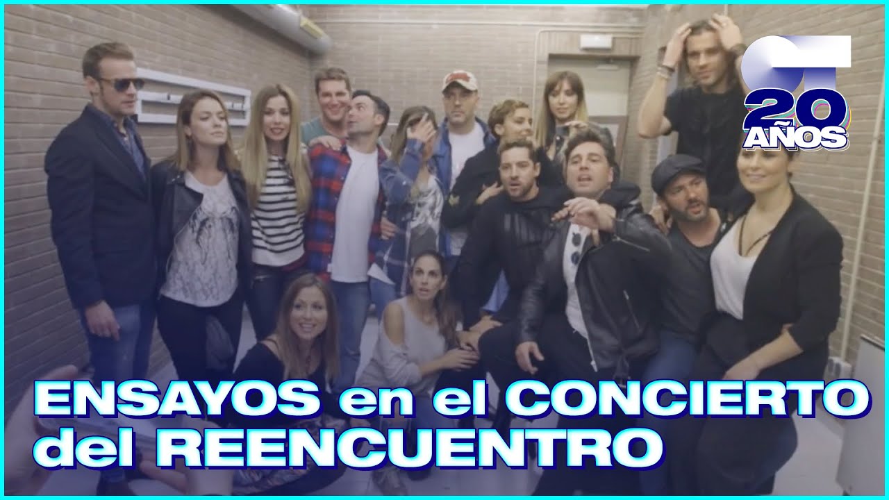 ENSAYOS del CONCIERTO-REENCUENTRO | OT 2001 | OPERACIÓN TRIUNFO