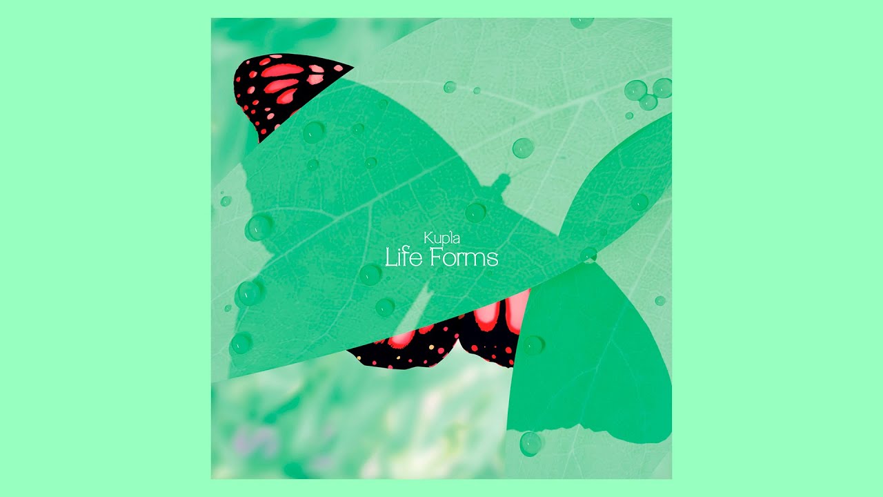 Kupla - Life Forms(Full Album 2020)