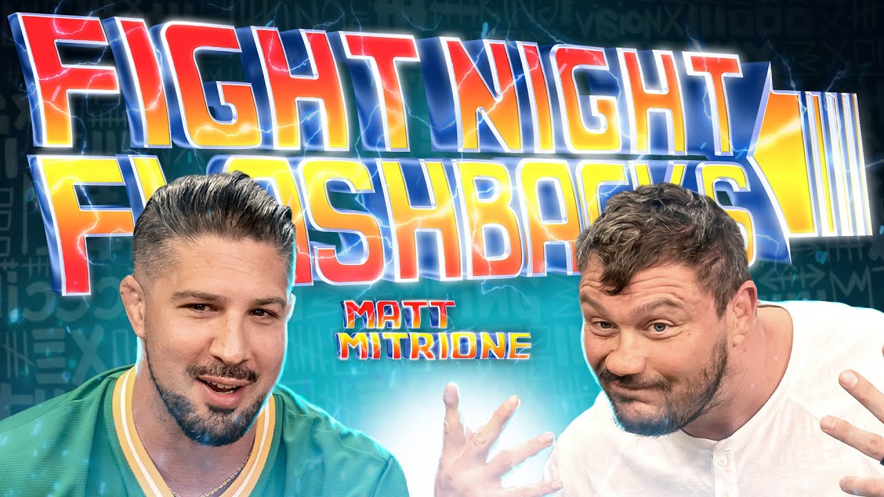 Matt Mitrione - Fight Night Flashbacks w/ Brendan Schaub