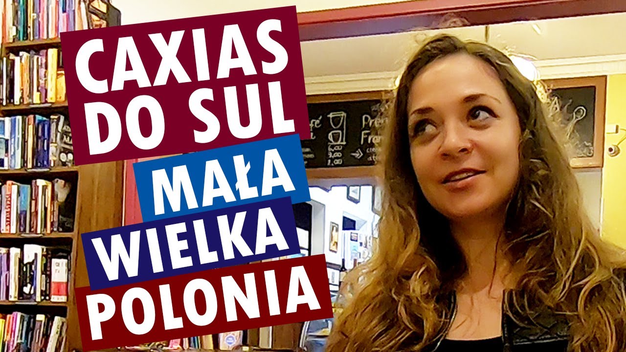 Caxias do Sul - Mała Wielka Polonia - Śladami Polonii - Odcinek 7
