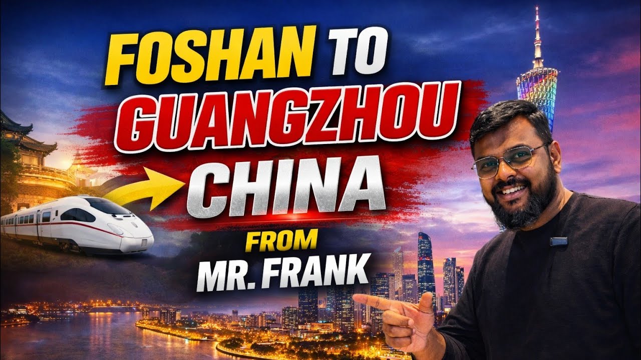 Intro China 2026 Foshan to Guangzhou 🇨🇳 | Real China Business Travel with Mr Frank