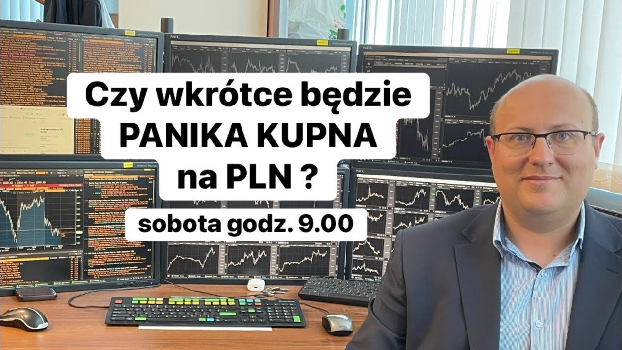 🧐Czy wkr&oacute;tce czeka nas panika kupna na PLN?🧐