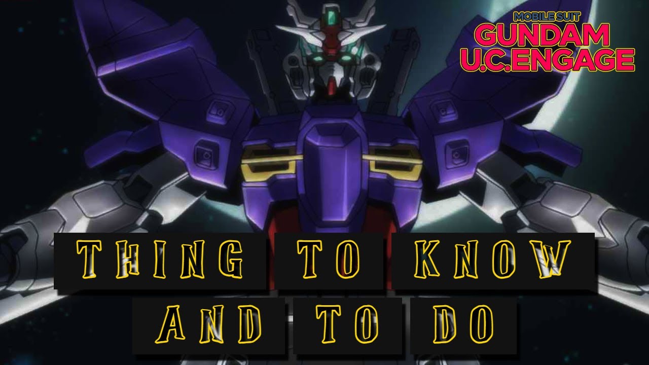 Important Thing To Know | MOBILE SUIT GUNDAM U.C. ENGAGE