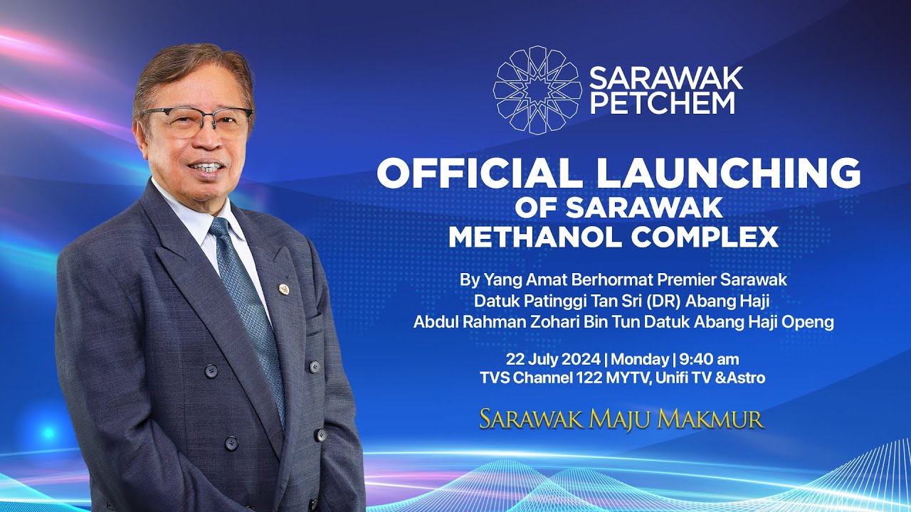 [SIARAN LANGSUNG] Perasmian Sarawak Methanol Complex Petchem 2024 | TVS