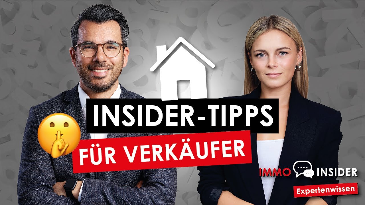 Insider-Talk: Experten-Tipps für Immobilien-Verkäufer, die Sie kennen müssen!