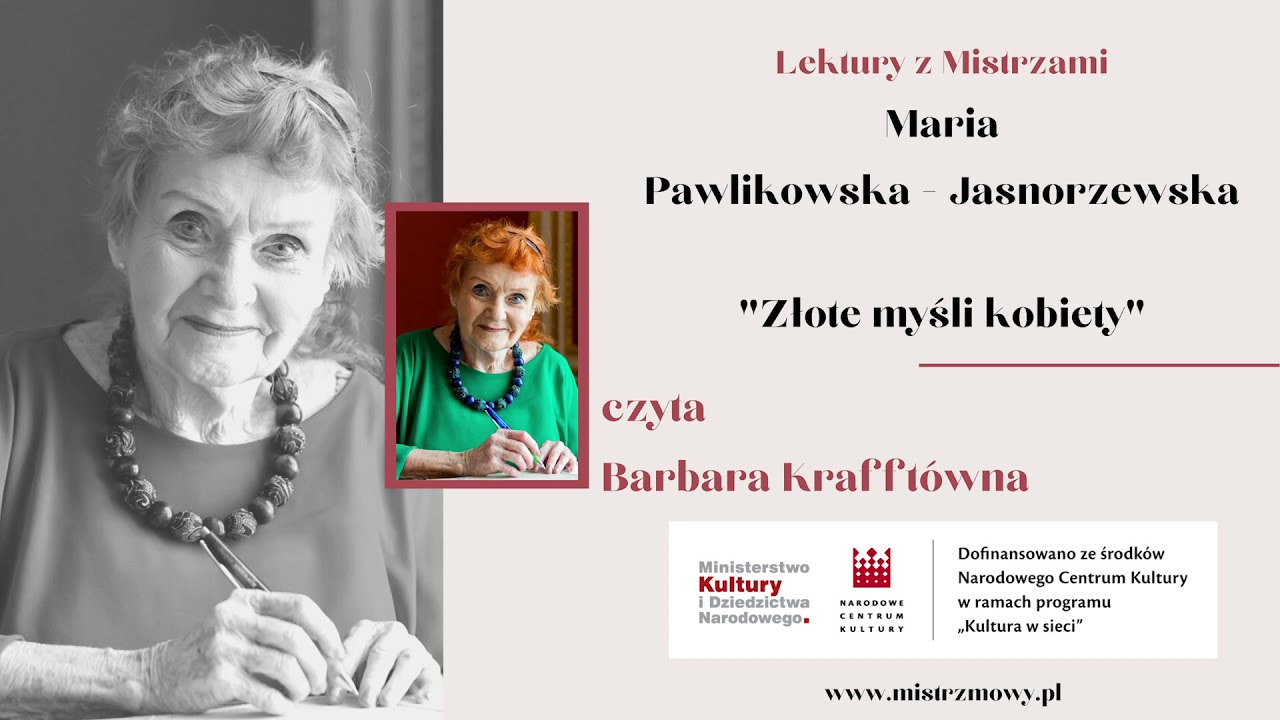 Maria Pawlikowska-Jasnorzewska Złote Myśli Kobiety - czyta Barbara Krafftówna