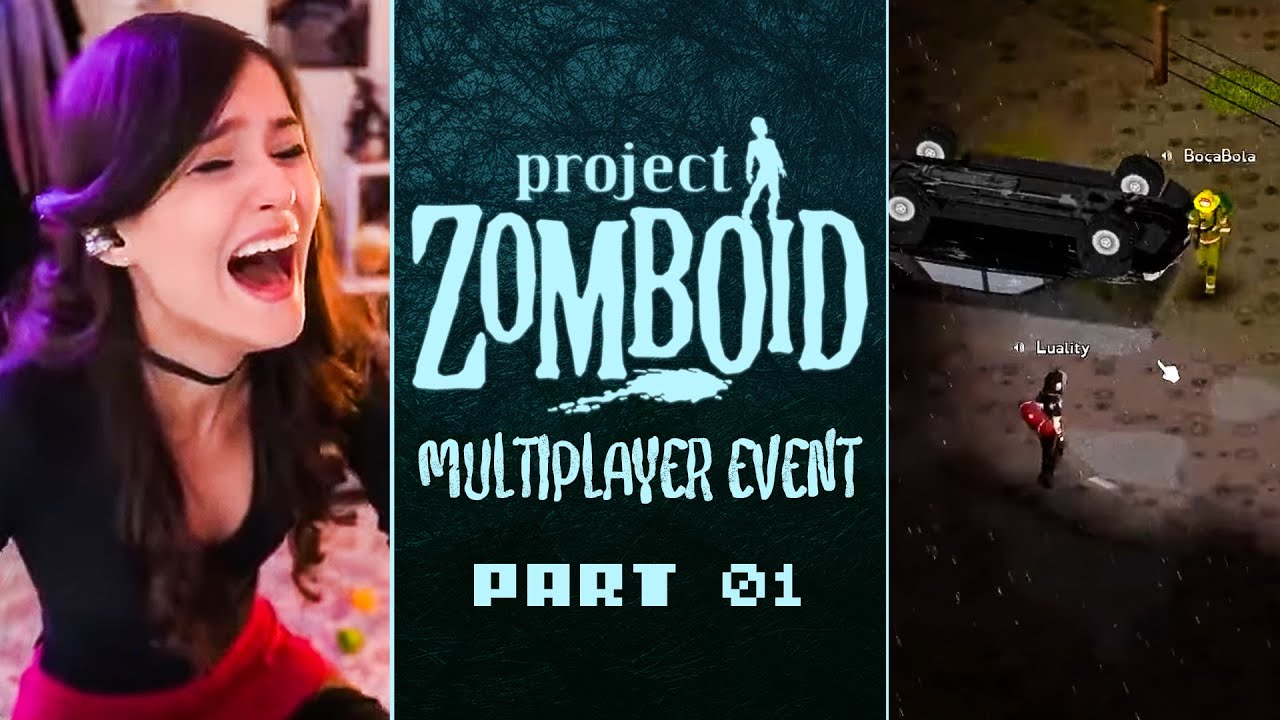 [Part 1] Luality plays Project Zomboid | Multiplayer Event