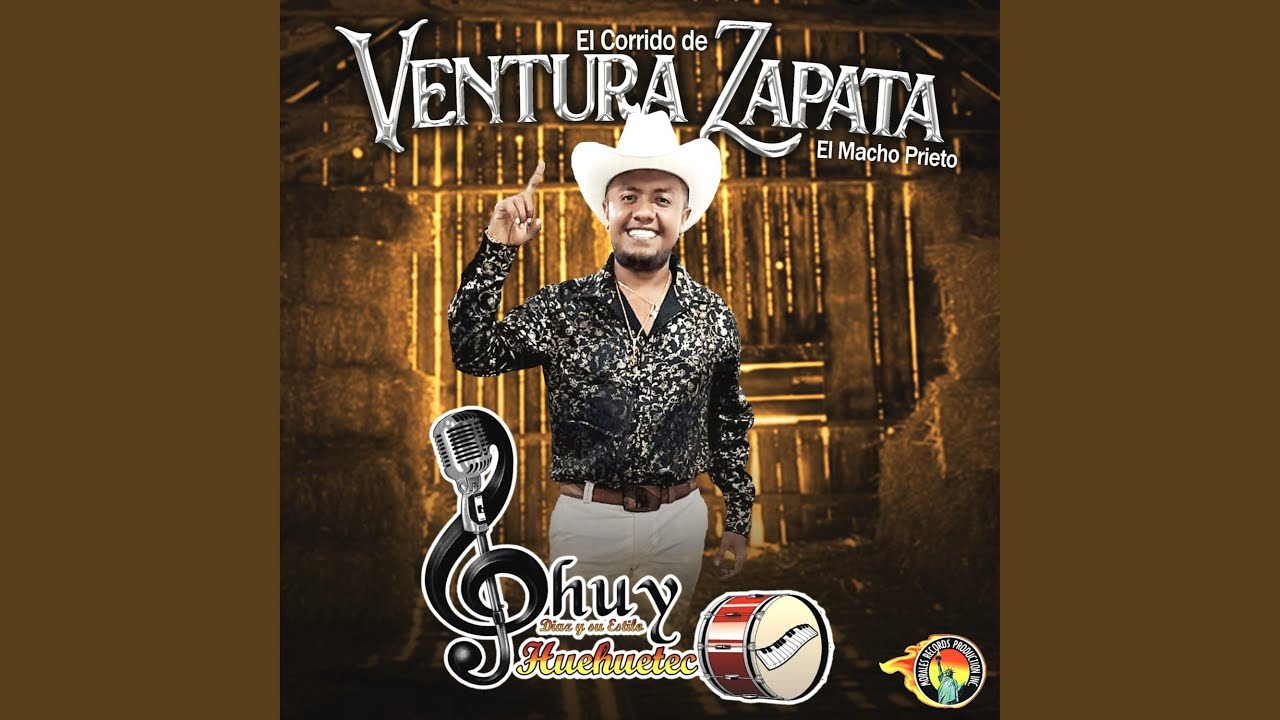 El Corrido De Ventura Zapata (El Macho Prieto)