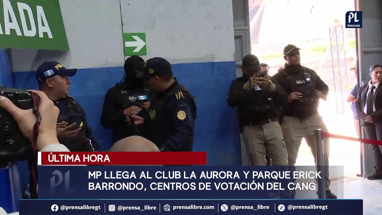 MP llega al Club La Aurora y parque Erick Barrondo, centros de votación del CANG
