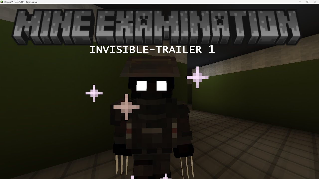 INVISIBLE - MineExamination Trailer 1