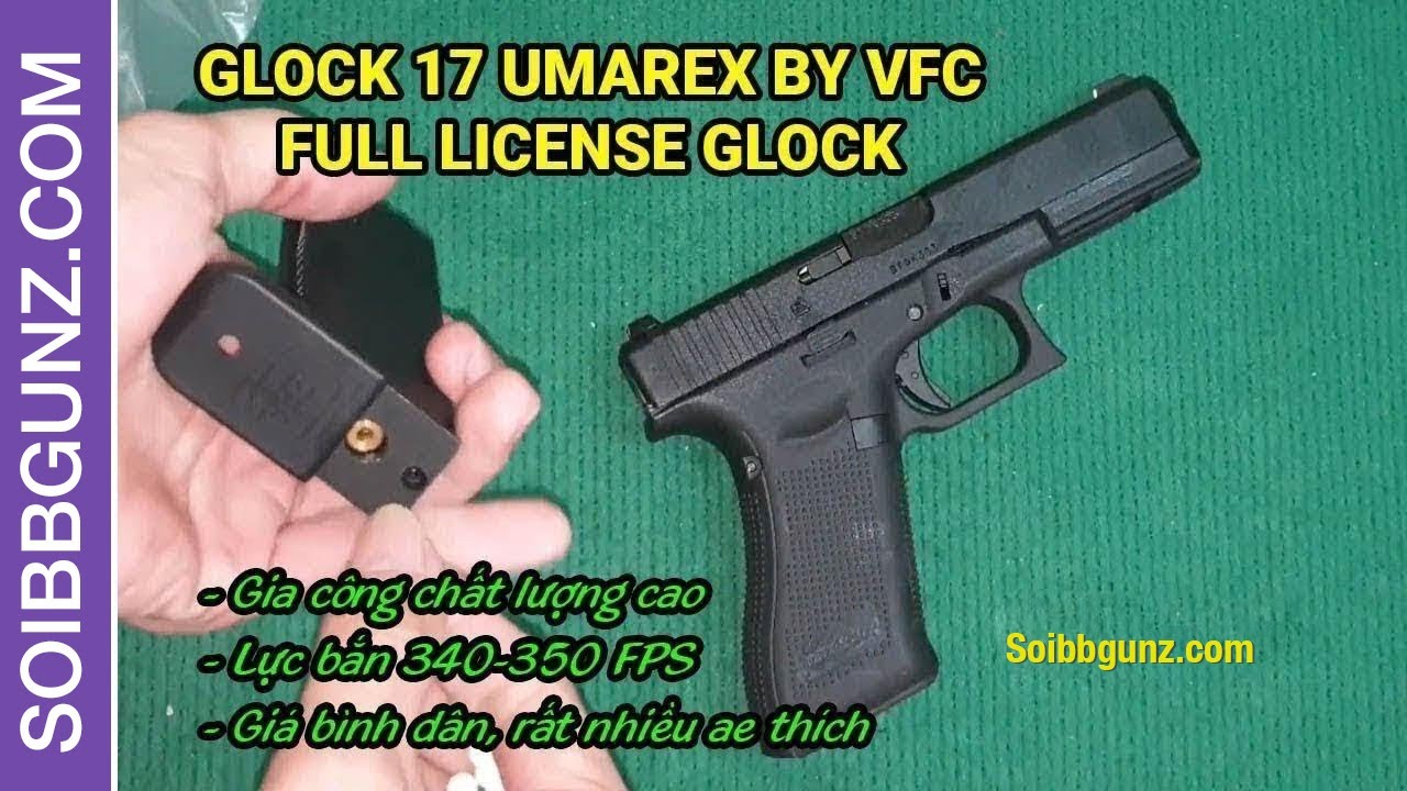 Glock 17 Gen 5 Umarex by VFC Full License Súng lục Airsoft cận cao cấp bắn bi  - Sói Tuyết Airsoft