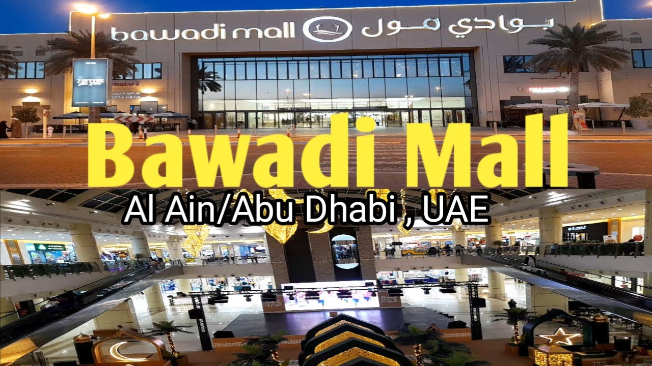 Bawadi Mall/ Mall Tour/Al Ain/UAE