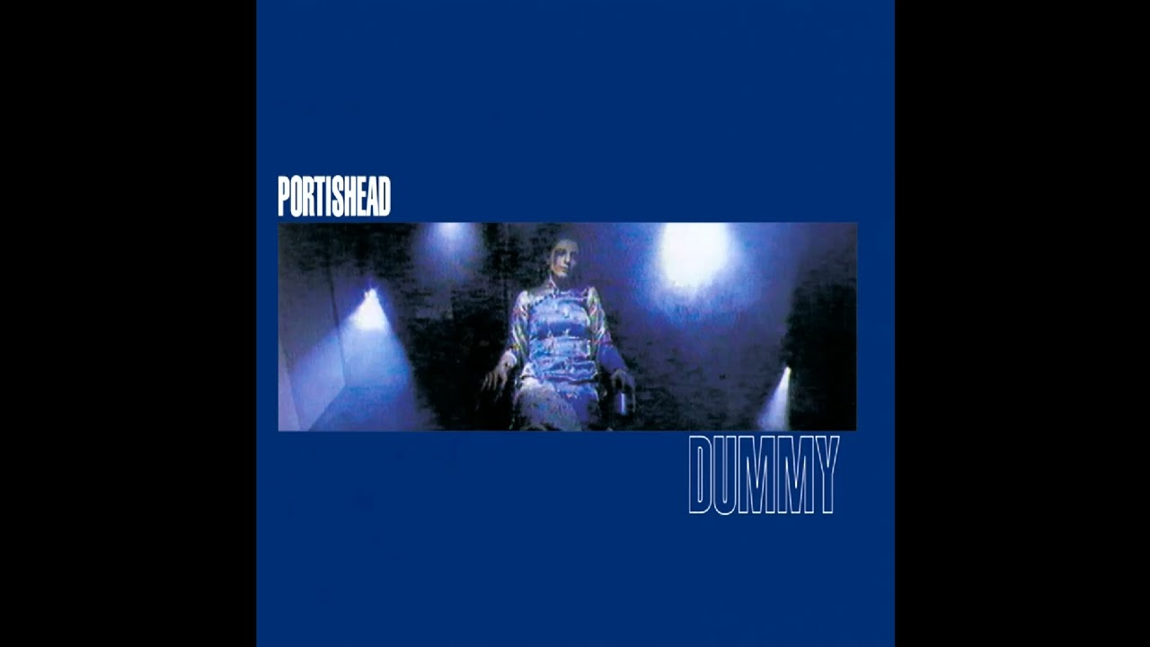 Portishead - Dummy (Full album) 320kbps