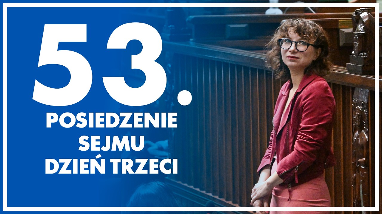 53. posiedzenie Sejmu - dzień . 13 marca 2026 r.